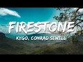 Download Lagu Kygo - Firestone (Lyrics) feat. Conrad Sewell