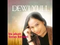 Download Lagu Dewi YuL - Ku Akan Terus Berlari