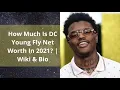 How Much Is DC Young Fly Net Worth In 2021 Wiki Bio