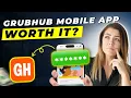 Grubhub Mobile App Review 2025 Pros and Cons - Honest Unbiased