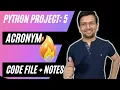Python Project 3 ACRONYM Absolute beginner Project