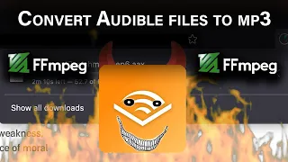 Download Convert Audible (.aax) files to mp3 with ffmpeg MP3