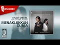 Download Lagu Once Mekel Feat Shakira Jasmine - Menaklukkan Dunia (Official Karaoke Video) | No Vocal