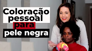 COLORAÇÃO PESSOAL PARA PELE NEGRA