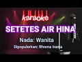 Download Lagu Setetes Air Hina - Karaoke Nada Wanita || Rhoma Irama