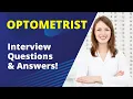 Optometrist Interview Questions with Answer Examples