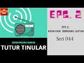 Download Lagu TUTUR TINULAR - Seri 044 Episode 2 Kisah dari Seberang Lautan MP3