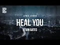 Kevin Gates - Heal You