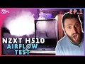 The NZXT H510 has terrible Air Flow Case Testing EPISODE 1
