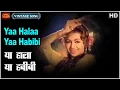 Lagu Yaa Halaa Yaa Habibi -Lata \u0026  Rafi - Kabli Khan 1963  - Video Song  - Ajit, Helen, Samson