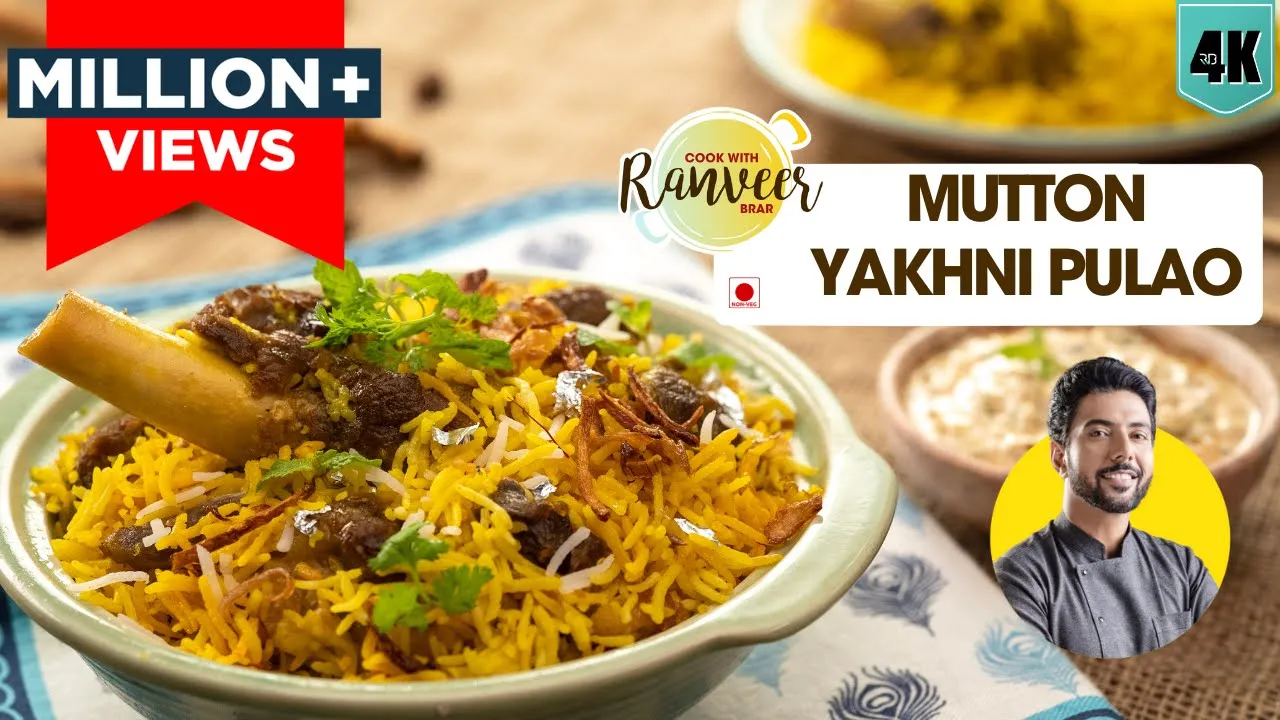Mutton Yakhni Pulao           Lucknow Mutton Pulao /biryani   Chef Ranveer