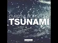 DVBBS & Borgerous feat. Rihanna and Tinie Tempah- Tsunami