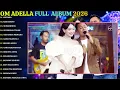 OM ADELLA FULL ALBUM TERBARU 2026 || MUTIARA - KARI CERITO - SUMANDHING || DIFARINA INDRA FT FENDIK
