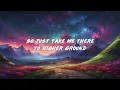 ODESZA - Higher Ground (Lyrics) ft. Naomi Wild