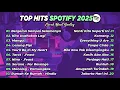 Download Lagu Top Hits Spotify Indonesia 2025 | Top Spotify Indonesia 2025 | Lagu Hits Spotify 2025 | Lagu Terbaru