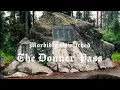 Download Lagu The Donner Pass and it’s Tragic History