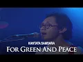 Download Lagu Kantata Samsara - For Green And Peace (Visual Concert)