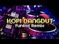 KOPI DANGDUT - funkot remix