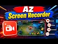 AZ Screen Recorder Tutorial Record Android iPhone Screen Livestream Like a Pro