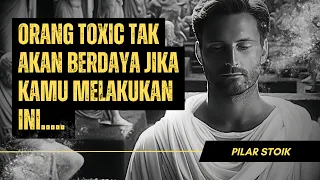  orang toxic akan terjebak dengan permainan sendiri jika kamu melakukan ini filsafat stoikisme