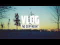 Download Lagu Ehrling - You And Me (Vlog No Copyright Music)