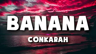 conkarah banana lyrics 