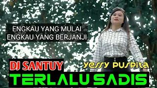 Download DJ REMIX SANTUY YOU ARE THE BEGINNER (TOO CRUEL) YESSY PUSPITA MP3