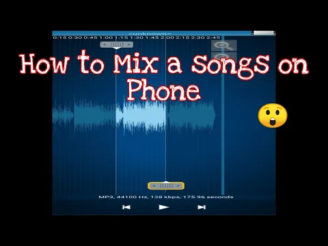 Download MP3 HOW TO MIX A SONGS ON YOUR PHONE | FAST AND EASY | BASIC TUTORIAL