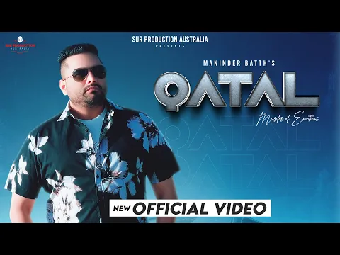 Download MP3 Qatal - Maninder Batth | New Punjabi Song 2024 | Sur Production Australia