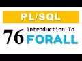 tutorial 76 Introduction to FORALL statement in Oracle Database