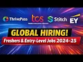 Thrivepass TCS Stitch EY Global Hiring Freshers Entry-Level Jobs 2024 25