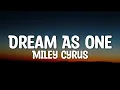 Lagu Miley Cyrus - Dream As One (Lyrics) - from Avatar: Fire and Ash