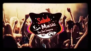 Download DJ SABAH FULL BASS BEAT SEMPURNA  #DJ MP3