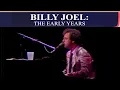 Billy Joel The Early Years That Was The News Then Episode 29