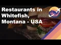 Restaurants in Whitefish Montana - USA