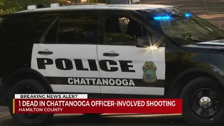 1 dead in Chattanooga officer-involved shooting