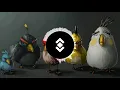[PSY] - Angry Birds Theme Song ( Spazetronik Remix ) 🔥