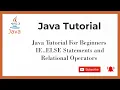 Java Tutorial For Beginners IF ELSE Statements and Relational Operators