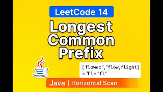 LeetCode 14 Longest Common Prefix Easy Solution Explained Java