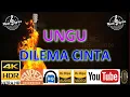Download Lagu UNGU - 'Dilema Cinta' M/V Lyrics UHD 4K Original ter_jernih