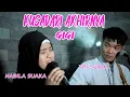 Download Lagu KUSADARI AKHIRNYA - GIGI (LIRIK) LIVE AKUSTIK BY NABILA SUAKA FT. TRI SUAKA