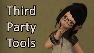 Third Party Tools - FFXIV Endwalker