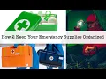 How 2 Keep Your Emergency Supplies Organized