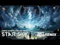 Download Lagu Two Steps From Hell - Star Sky (Matt Daver Remix)