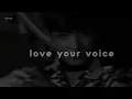 JONY - Love your voice || Slowed
