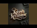 Download Lagu Kecewa Keranamu