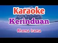 Download Lagu Karaoke Kerinduan - Rhoma Irama