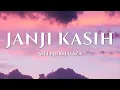 Download Lagu Siti Nurhaliza - Janji Kasih (Official Lyrics)