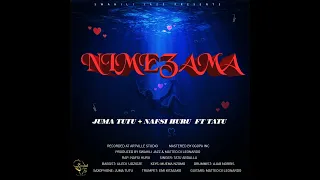 Download Nimezama - Juma Tutu + Nafsi Huru ft Tatu Abdalla (Official Audio) MP3