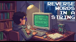 Reverse Words in a String - LeetCode 151 JAVA
